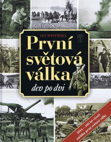 PRVNI SVETOVA VALKA DEN PO DNI