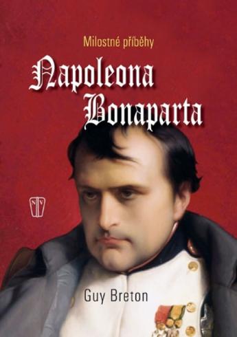 MILOSTNE PRIBEHY NAPOLEONA BONAPARTA
