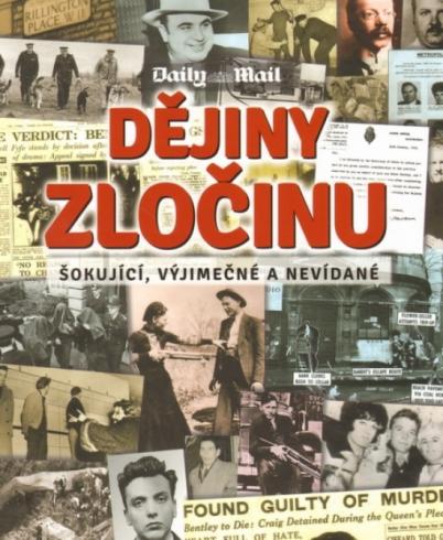 DEJINY ZLOCINU - SOKUJICI, VYJIMECNE A NEVIDANE