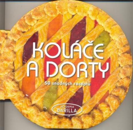 KOLACE A DORTY 50 SNADNYCH RECEPTU