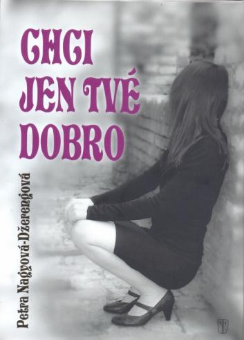 CHCI JEN TVE DOBRO