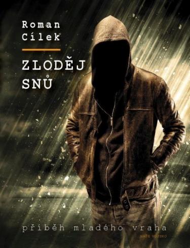 ZLODEJ SNU - PRIBEH MLADEHO VRAHA