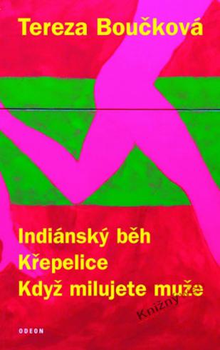 INDIANSKY BEH - KREPELICE - KDYZ MILUJETE MUZE