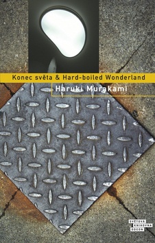 KONEC SVETA & HARD-BOILED WONDERLAND