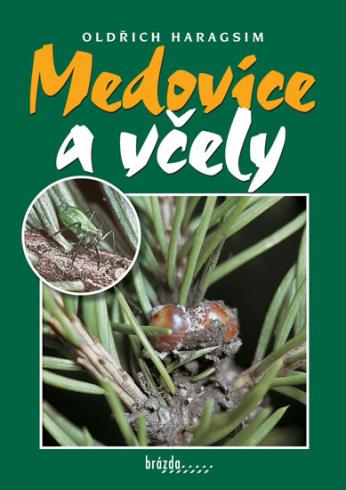 MEDOVICE A VCELY