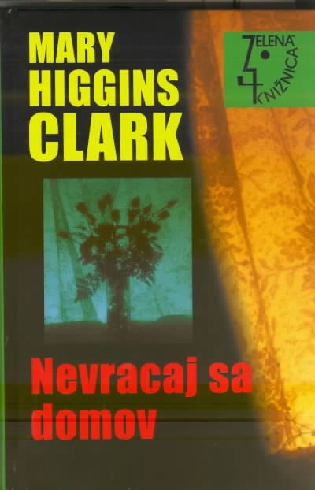 NEVRACAJ SA DOMOV