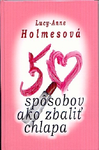 50 SPOSOBOV AKO ZBALIT CHLAPA