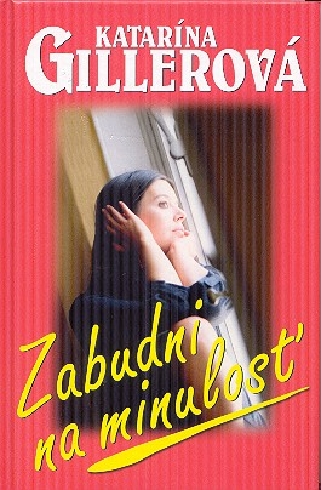 ZABUDNI NA MINULOST