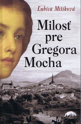MILOST PRE GREGORA MOCHA
