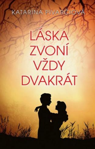 LASKA ZVONI VZDY DVAKRAT