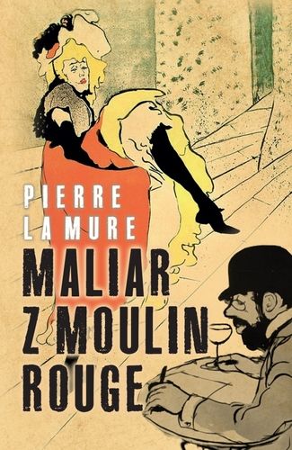 MALIAR Z MOULIN ROUGE