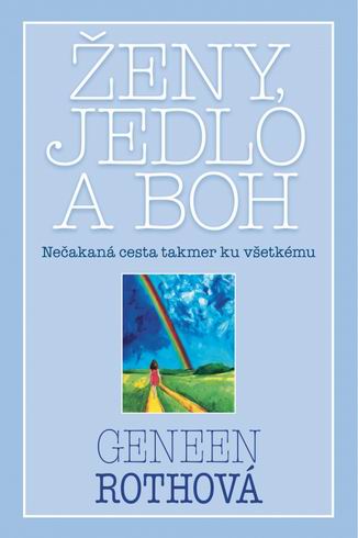 ZENY, JEDLO A BOH