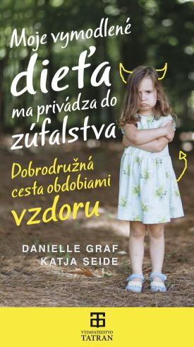 MOJE VYMODLENE DIETA MA PRIVADZA DO ZUFALSTVA