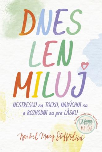DNES LEN MILUJ