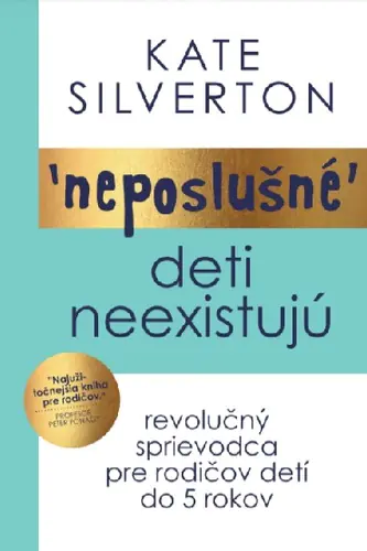 Neposlušné deti neexistujú