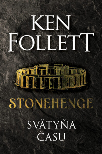 Stonehenge - Svätyňa času
