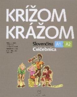 KRIZOM KRAZOM CVICEBNICA SLOVENCINA A1+A2