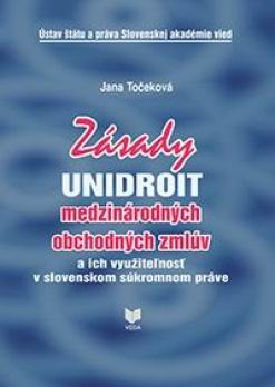 ZASADY UNIDROIT MEDZINARODNYCH OBCHODNYCH ZMLUV
