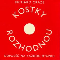KOSTKY ROZHODNOU