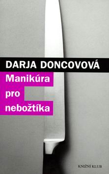 MANIKURA PRO NEBOZTIKA