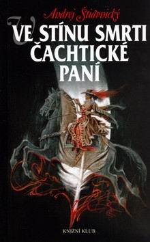 VE STINU SMRTI CACHTICKE PANI