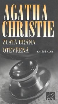 ZLATA BRANA OTEVRENA