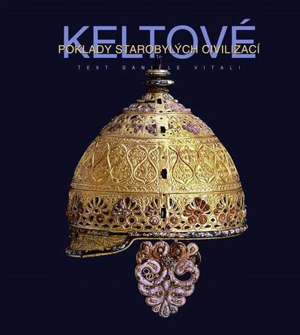 KELTOVE POKLADY STAROBYLYCH CIVILIZACII