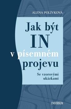 JAK BYT IN V PISEMNEM PROJEVU