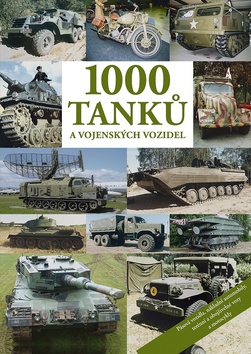 1000 TANKU A VOJENSKYCH VOZIDEL