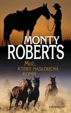 MUZ, KTERY NASLOUCHA KONIM