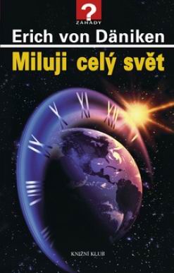 MILUJI CELY SVET