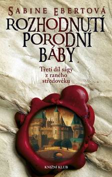 ROZHODNUTI PORODNI BABY