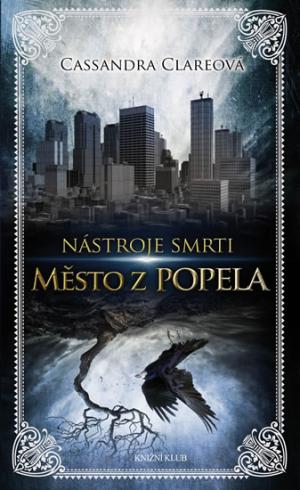 MESTO Z POPELA II. NASTROJE SMRTI