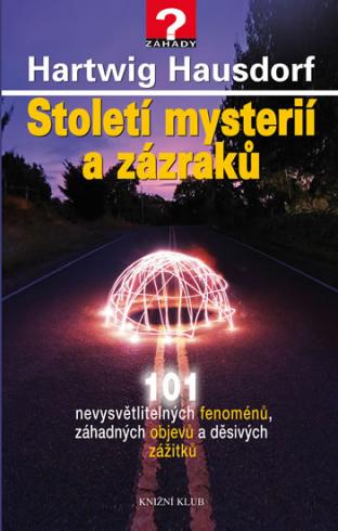 STOLETI MYSTERII A ZAZRAKU