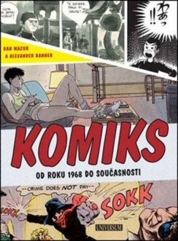 KOMIKS OD ROKU 1968 DO SOUCASNOSTI