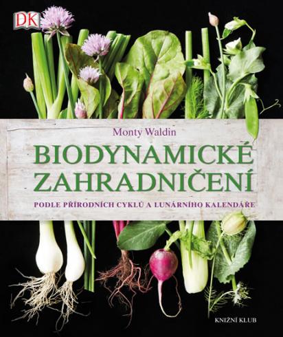 BIODYNAMICKE ZAHRADNICENI