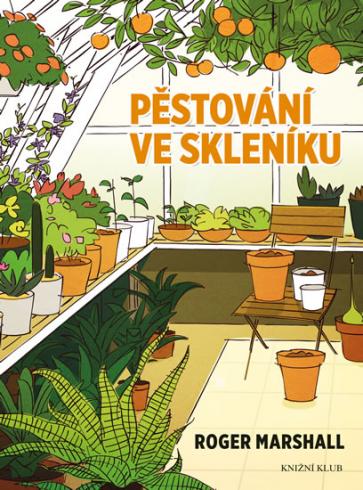 PESTOVANI VE SKLENIKU