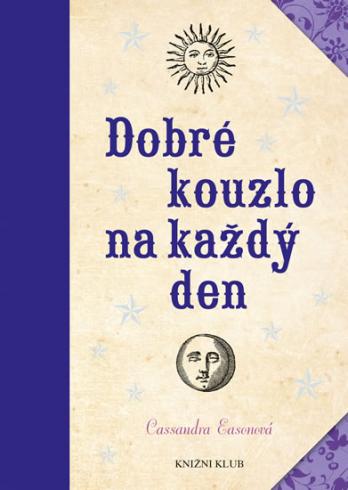 DOBRE KOUZLO NA KAZDY DEN
