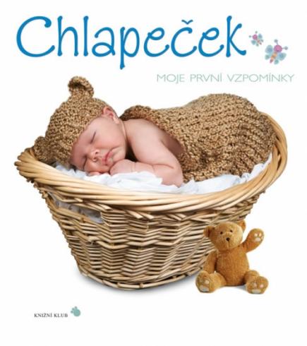 CHLAPECEK MOJE PRVNI VZPOMINKY