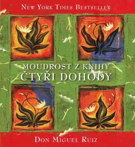 MOUDROST Z KNIHY CTYRI DOHODY