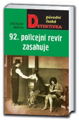 92. POLICEJNI REVIR ZASAHUJE