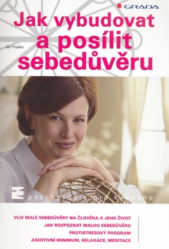 JAK VYBUDOVAT A POSILIT SEBEDUVERU