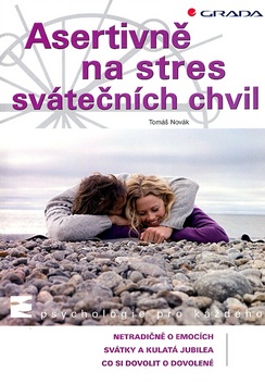 ASERTIVNE NA STRES SVATECNICH CHVIL