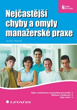 NEJCASTEJSI CHYBY A OMYLY MANAZERSKE PRAXE