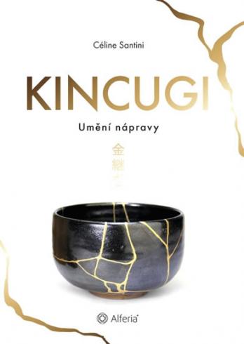 KINCUGI - UMNENI NAPRAVY
