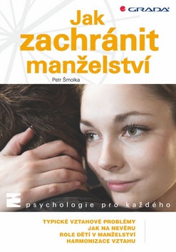 JAK ZACHRANIT MANZELSTVI