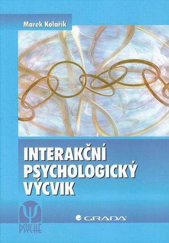 INTERAKCNI PSYCHLOGICKY VYCVIK