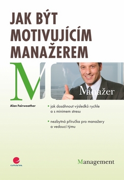 JAK BYT MOTIVUJICIM MANAZEREM