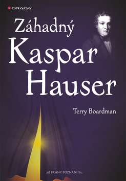 ZAHADNY KASPAR HAUSER