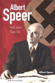 ALBERT SPEER - RIDIL JSEM TRETI RISI